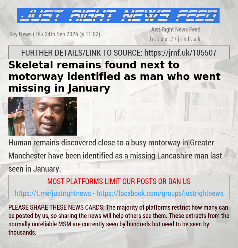 Skeletal remains found next to motorway identified as man who went missing in January