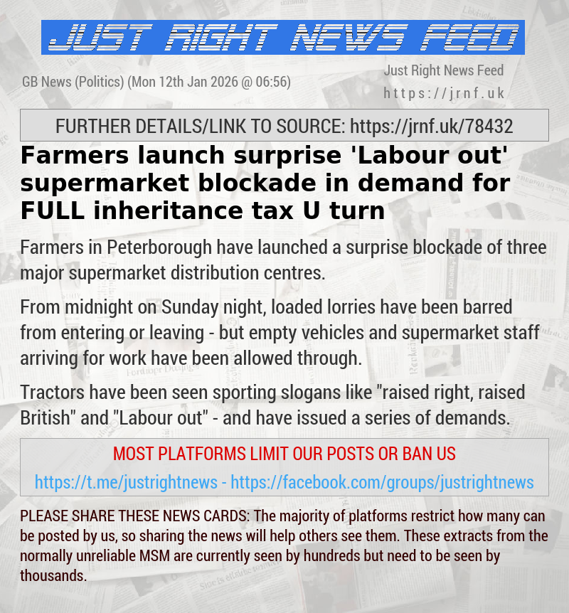 Farmers launch surprise ’Labour out’ supermarket blockade in demand for FULL inheritance tax U—turn