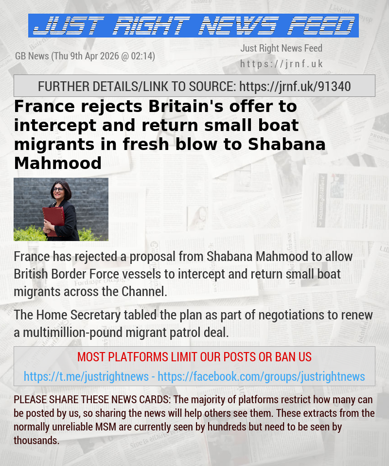France rejects Britain’s offer to intercept and return small boat migrants in fresh blow to Shabana Mahmood
