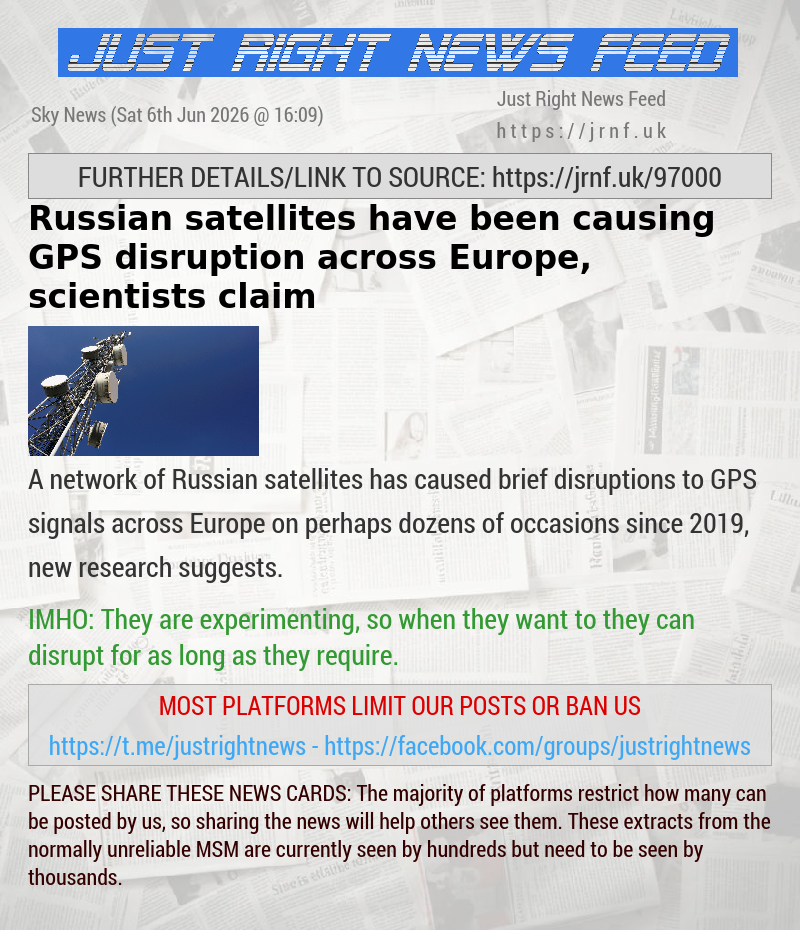 Russian satellites have been causing GPS disruption across Europe, scientists claim