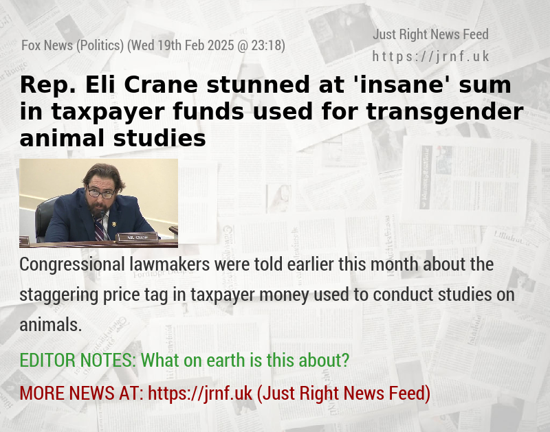 Rep. Eli Crane stunned at ’insane’ sum in taxpayer funds used for transgender animal studies