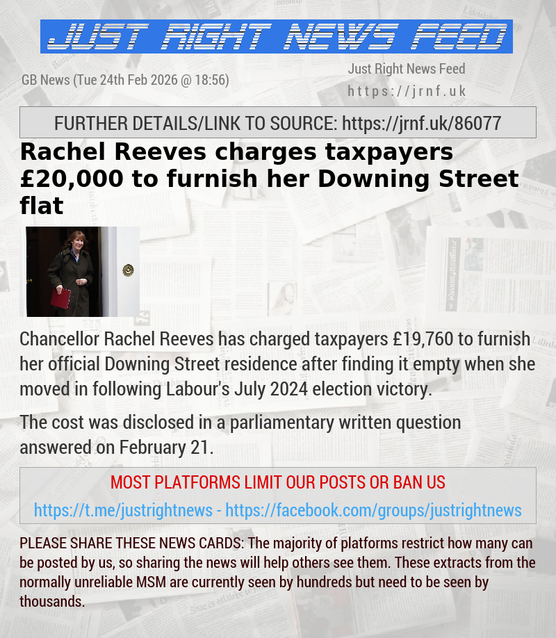 Rachel Reeves charges taxpayers &pound;20,000 to furnish her Downing Street flat