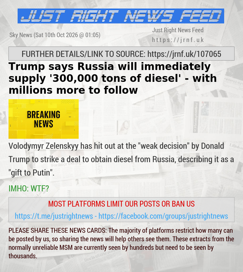 Trump says Russia will immediately supply ’300,000 tons of diesel’ — with millions more to follow