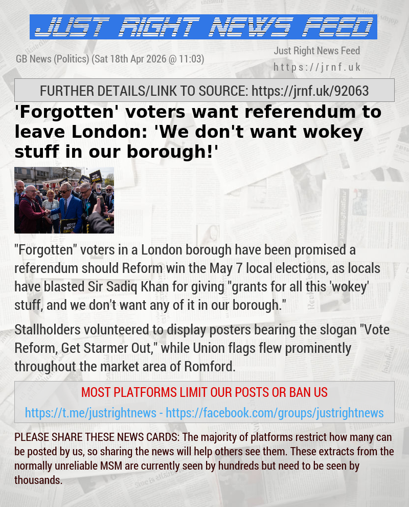’Forgotten’ voters want referendum to leave London: ’We don’t want wokey stuff in our borough!’