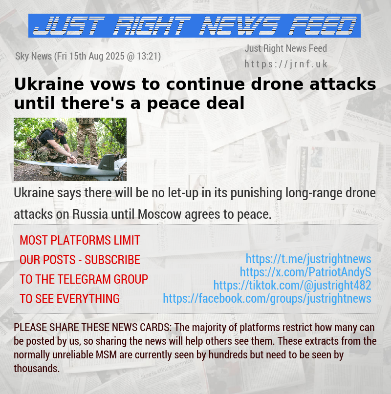 Ukraine vows to continue drone attacks until there’s a peace deal