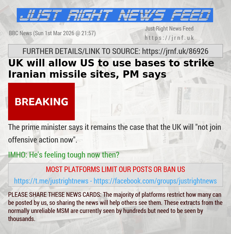 UK will allow US to use bases to strike Iranian missile sites, PM says