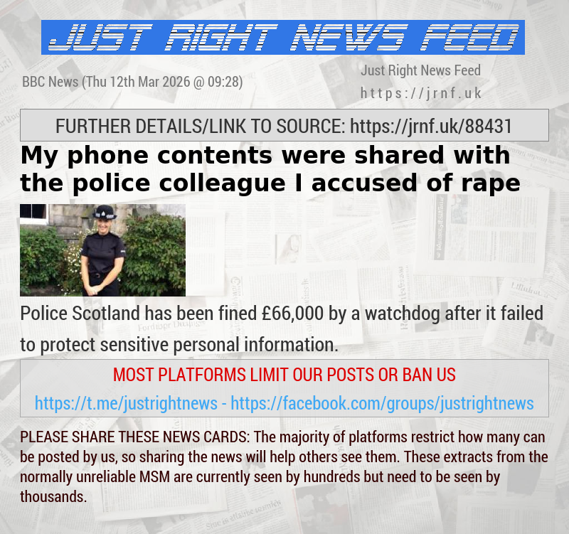 My phone contents were shared with the police colleague I accused of rape