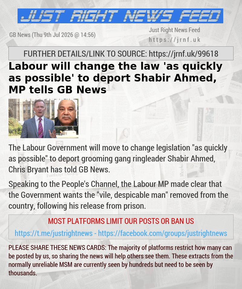 Labour will change the law ’as quickly as possible’ to deport Shabir Ahmed, MP tells GB News