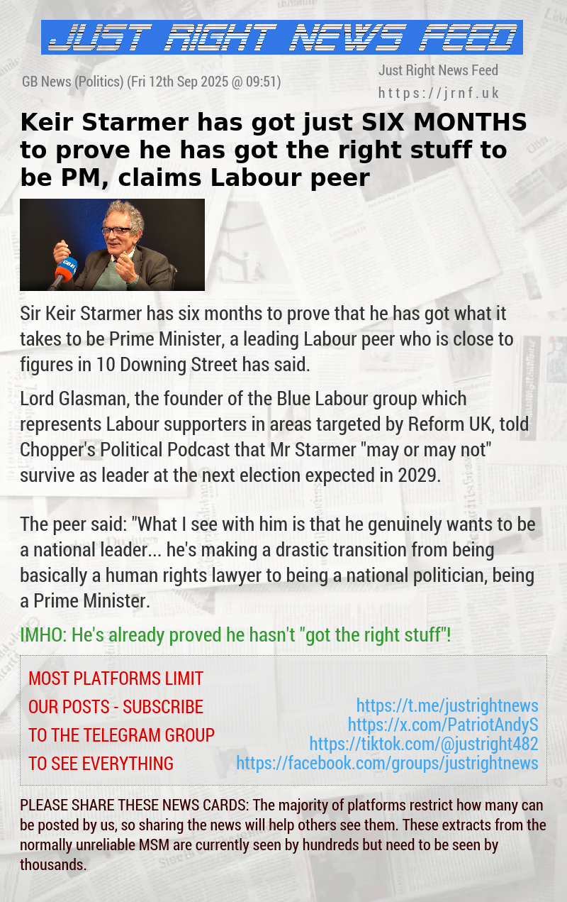 Keir Starmer has got just SIX MONTHS to prove he has got the right stuff to be PM, claims Labour peer