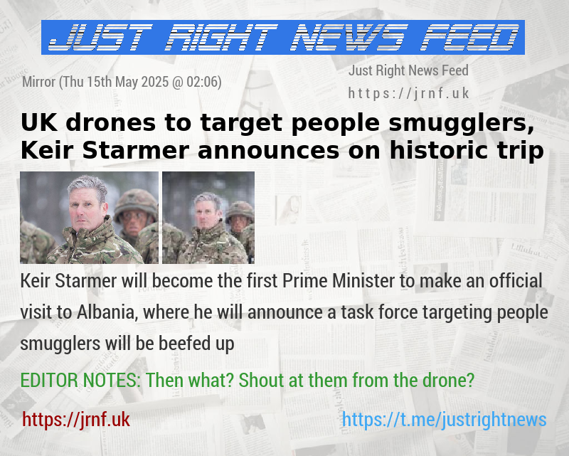 UK drones to target people smugglers, Keir Starmer announces on historic trip