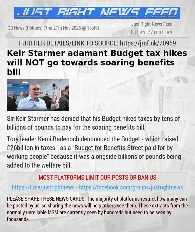 Keir Starmer adamant Budget tax hikes will NOT go towards soaring benefits bill