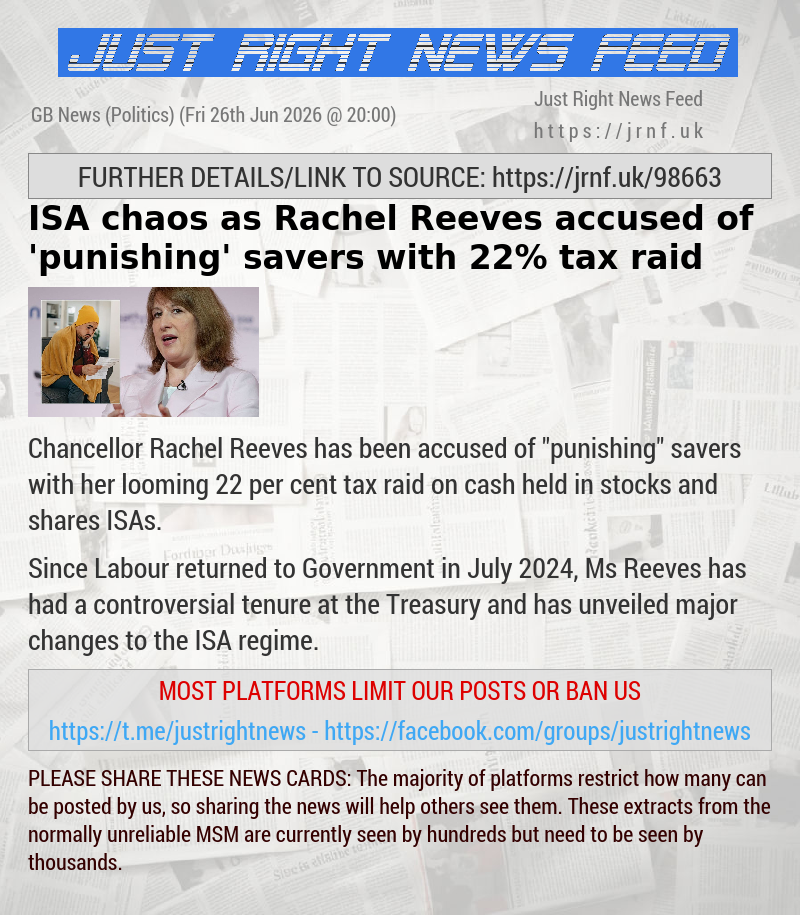 ISA chaos as Rachel Reeves accused of ’punishing’ savers with 22% tax raid