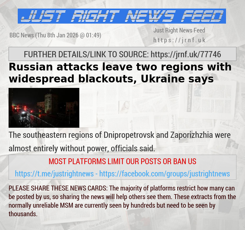 Russian attacks leave two regions with widespread blackouts, Ukraine says 