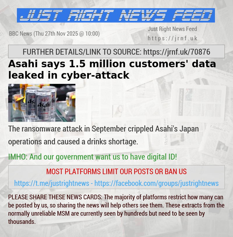 Asahi says 1.5 million customers’ data leaked in cyber—attack
