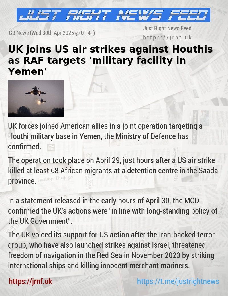 UK joins US air strikes against Houthis as RAF targets ’military facility in Yemen’