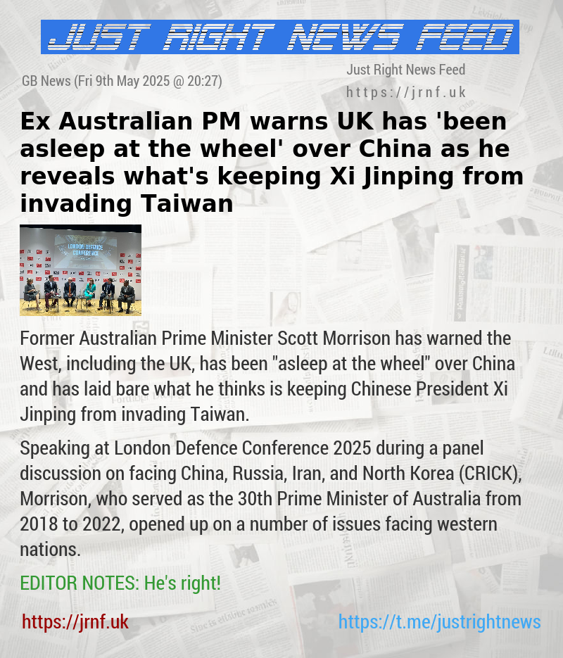 Ex—Australian PM warns UK has ’been asleep at the wheel’ over China as he reveals what’s keeping Xi Jinping from invading Taiwan