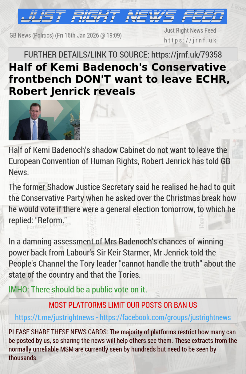 Half of Kemi Badenoch’s Conservative frontbench DON’T want to leave ECHR, Robert Jenrick reveals