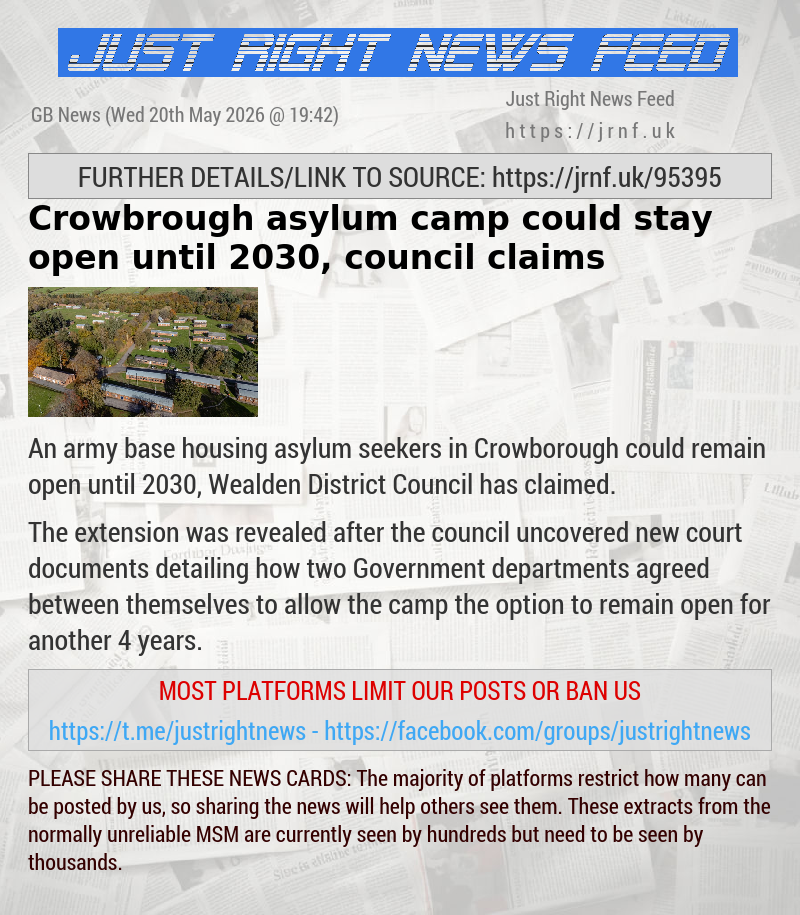 Crowbrough asylum camp could stay open until 2030, council claims
