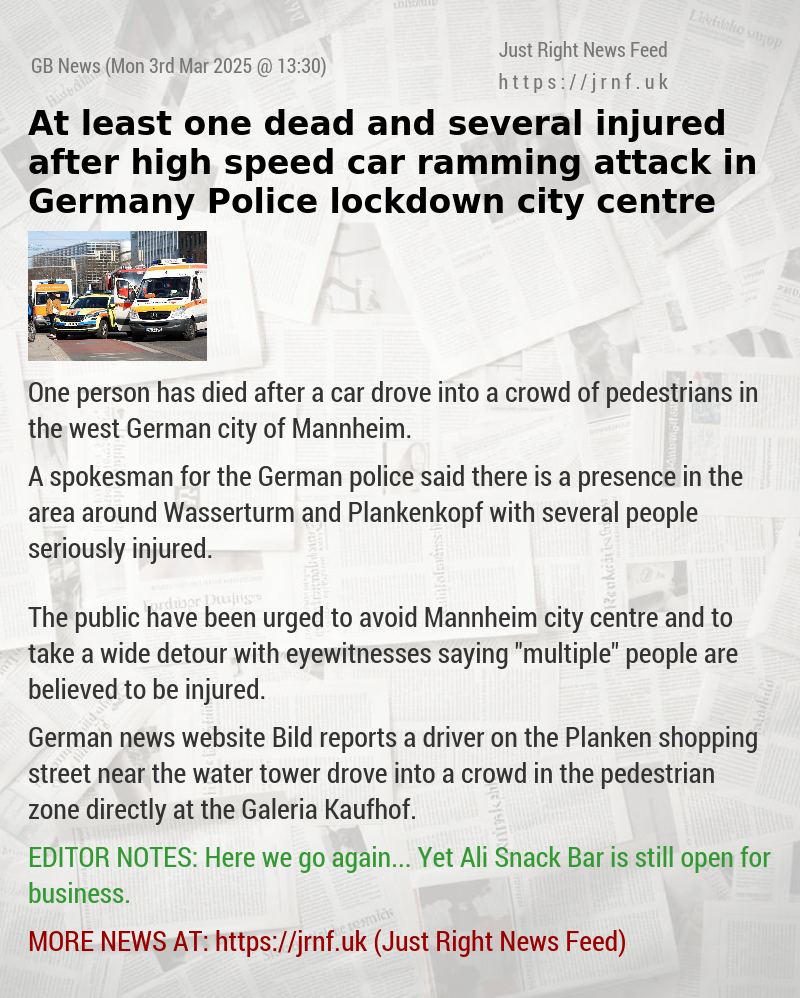 At least one dead and several injured after high—speed car ramming attack in Germany — Police lockdown city centre