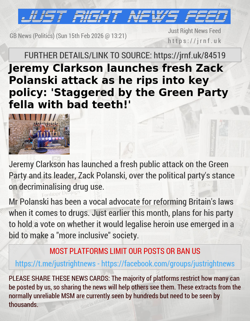 Jeremy Clarkson launches fresh Zack Polanski attack as he rips into key policy: ’Staggered by the Green Party fella with bad teeth!’