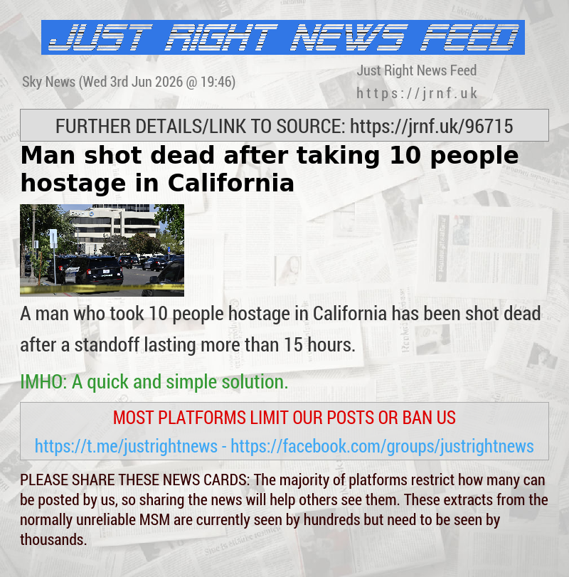 Man shot dead after taking 10 people hostage in California