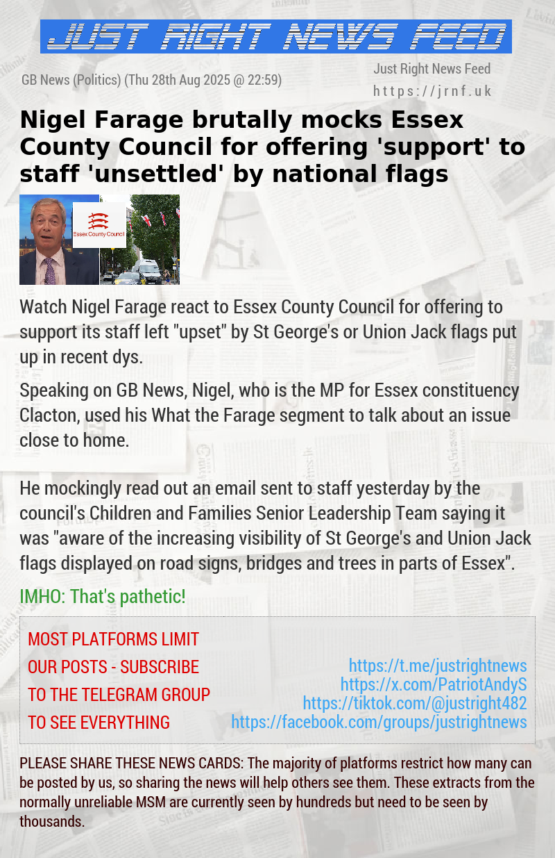 Nigel Farage brutally mocks Essex County Council for offering ‘support’ to staff ‘unsettled’ by national flags