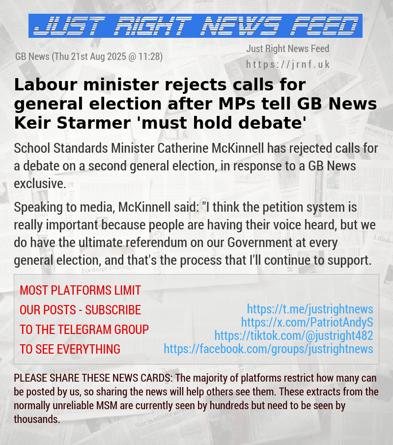 Labour minister rejects calls for general election after MPs tell GB News Keir Starmer ’must hold debate’
