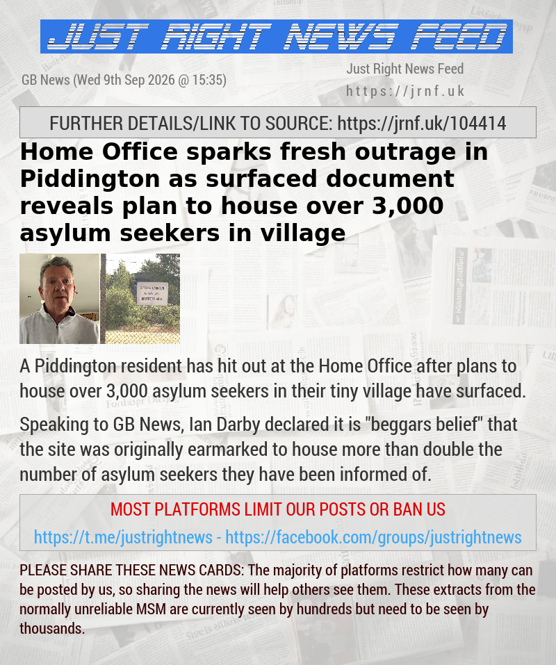 Home Office sparks fresh outrage in Piddington as surfaced document reveals plan to house over 3,000 asylum seekers in village