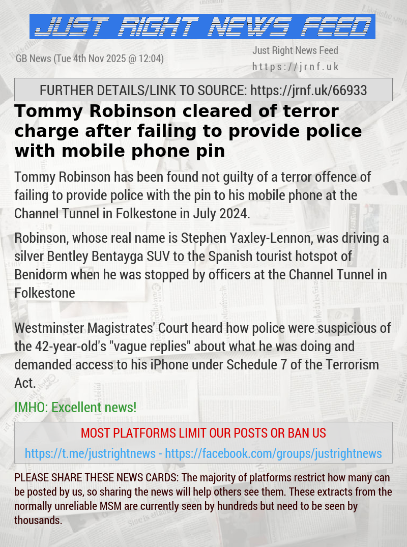 Tommy Robinson cleared of terror charge after failing to provide police with mobile phone pin