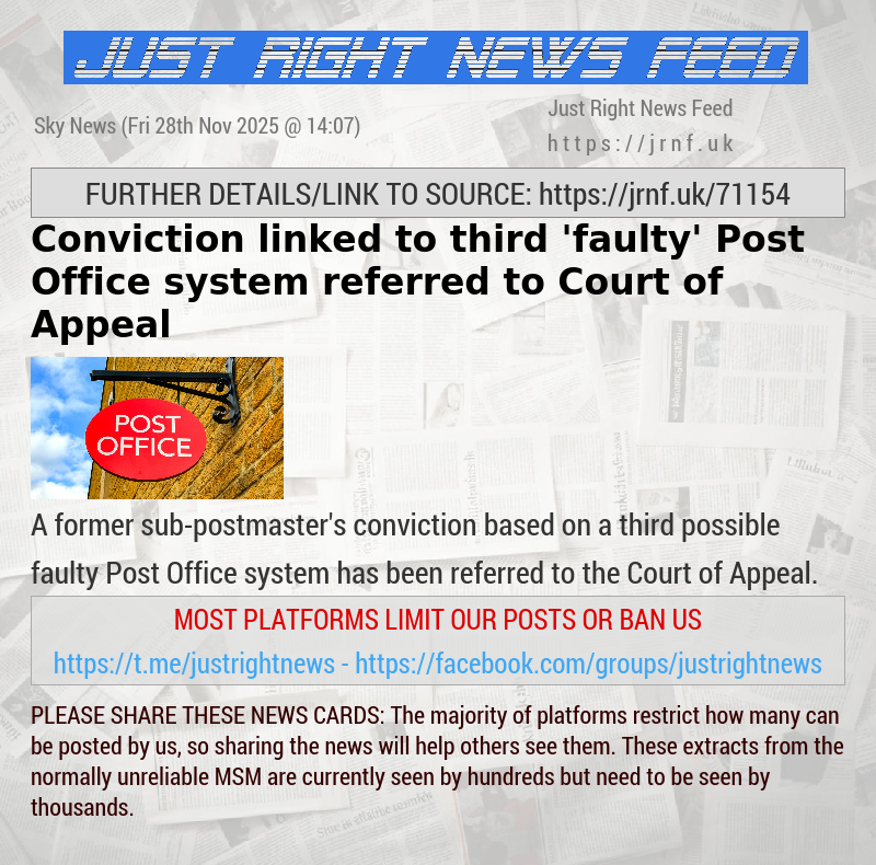 Conviction linked to third ’faulty’ Post Office system referred to Court of Appeal