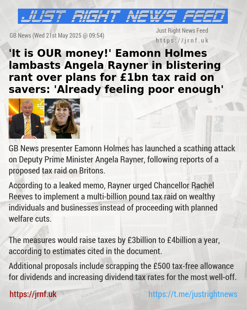 ’It is OUR money!’ Eamonn Holmes lambasts Angela Rayner in blistering rant over plans for £1bn tax raid on savers: ’Already feeling poor enough’