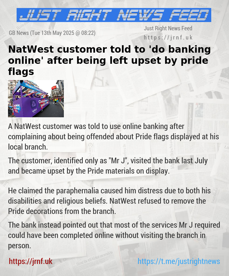 NatWest customer told to ’do banking online’ after being left upset by pride flags