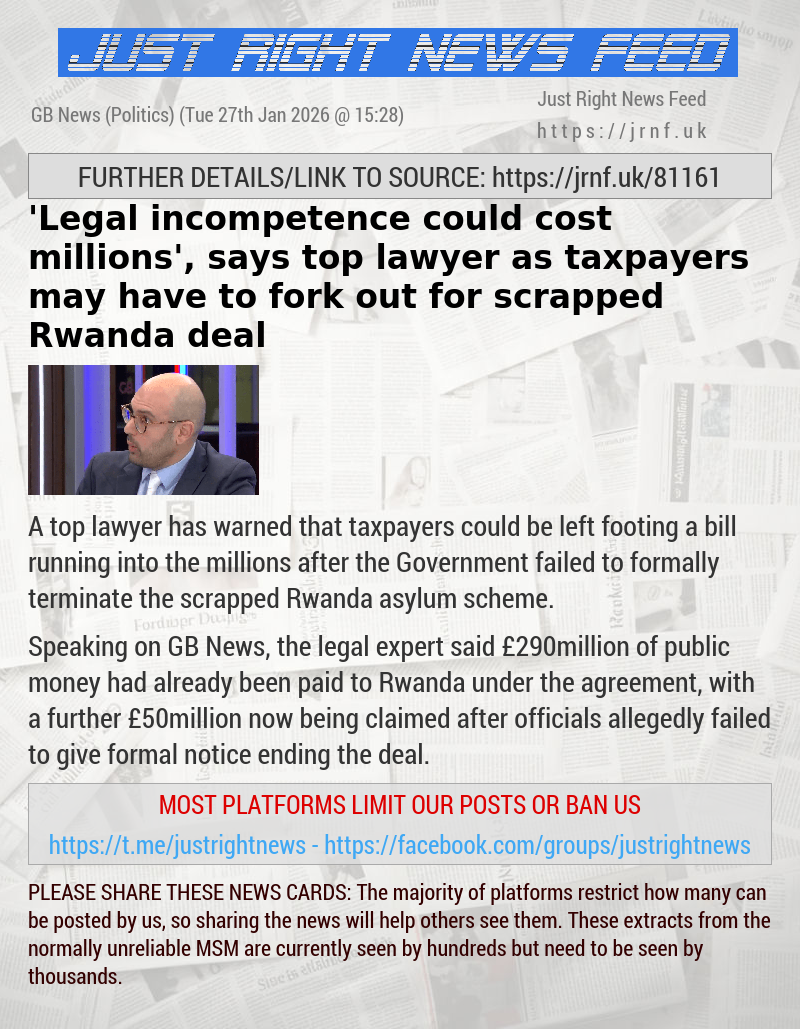 ’Legal incompetence could cost millions’, says top lawyer as taxpayers may have to fork out for scrapped Rwanda deal