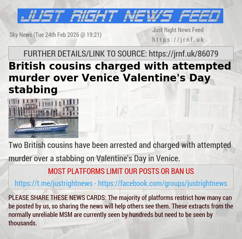 British cousins charged with attempted murder over Venice Valentine’s Day stabbing