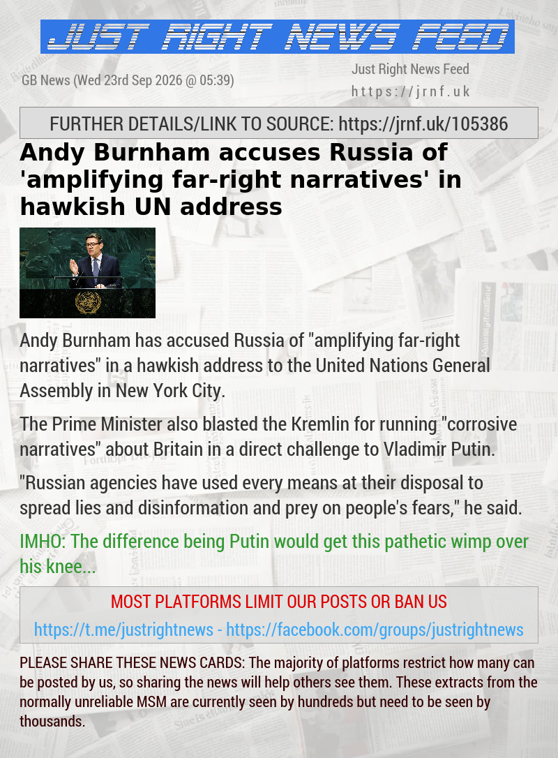 Andy Burnham accuses Russia of ’amplifying far—right narratives’ in hawkish UN address