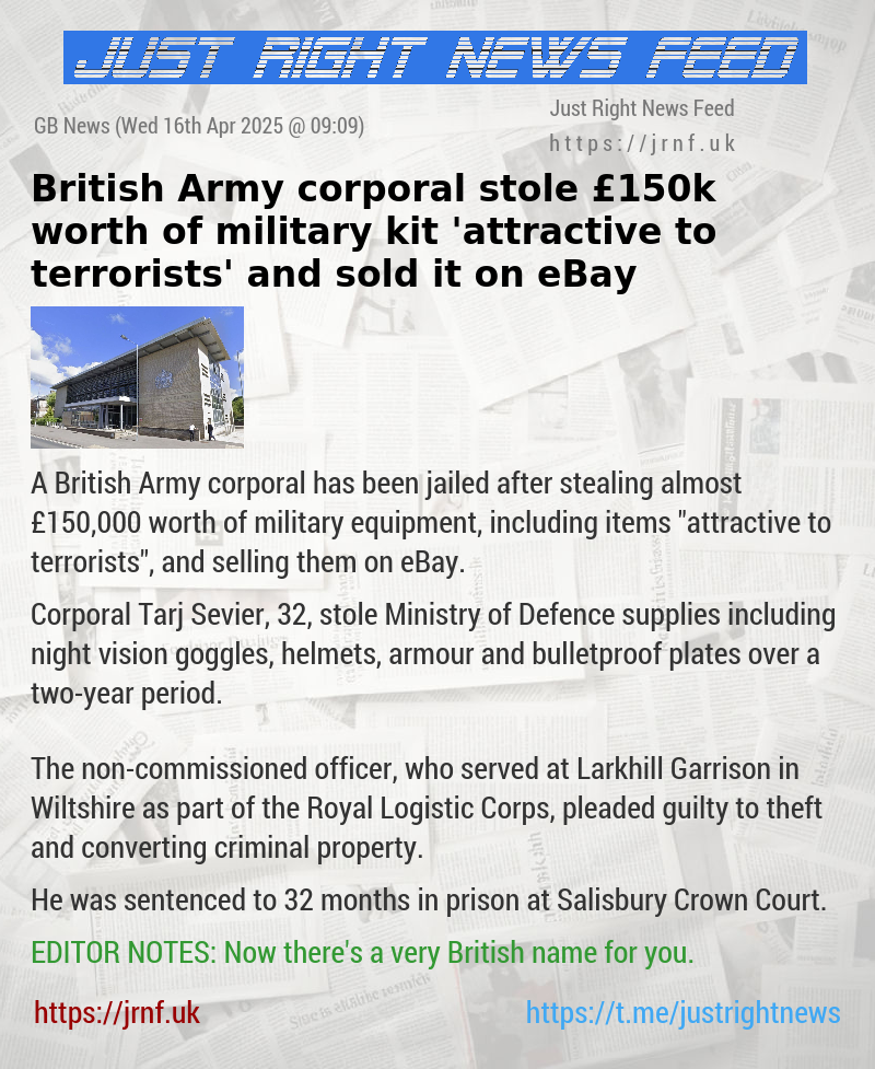 British Army corporal stole £150k worth of military kit ’attractive to terrorists’ and sold it on eBay