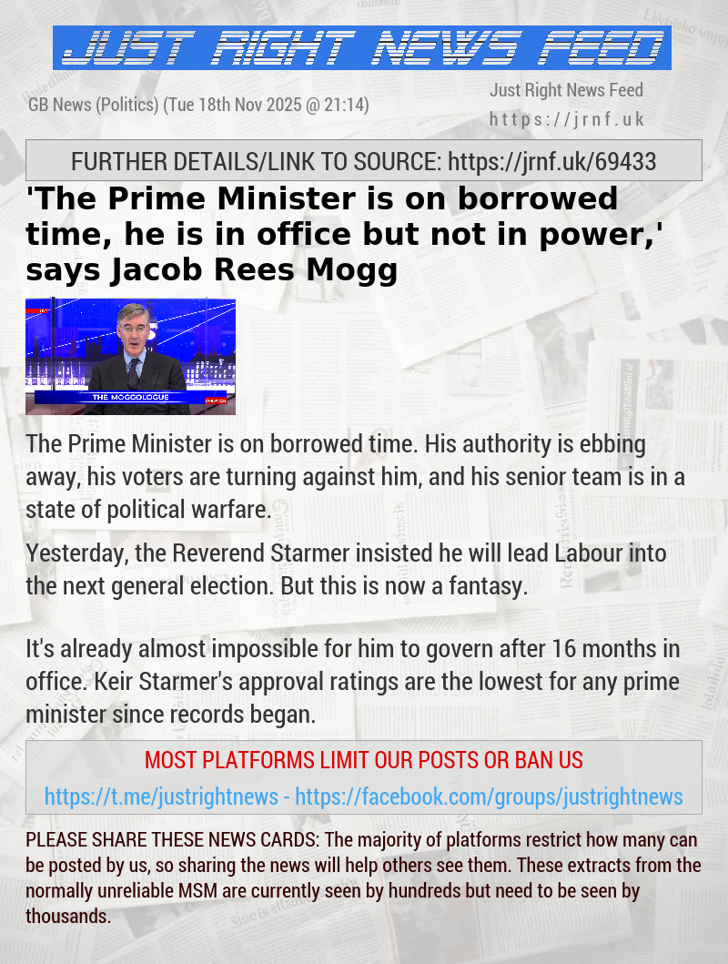 ’The Prime Minister is on borrowed time, he is in office but not in power,’ says Jacob Rees—Mogg