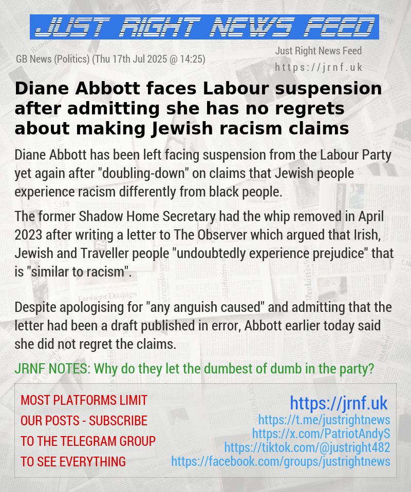 Diane Abbott faces Labour suspension after admitting she has no regrets about making Jewish racism claims