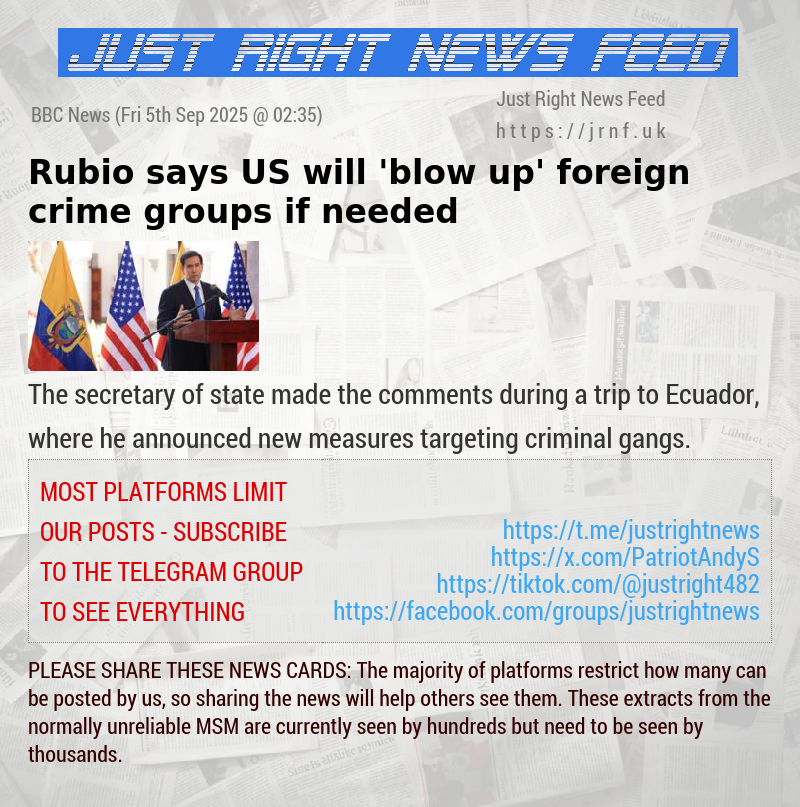 Rubio says US will ’blow up’ foreign crime groups if needed