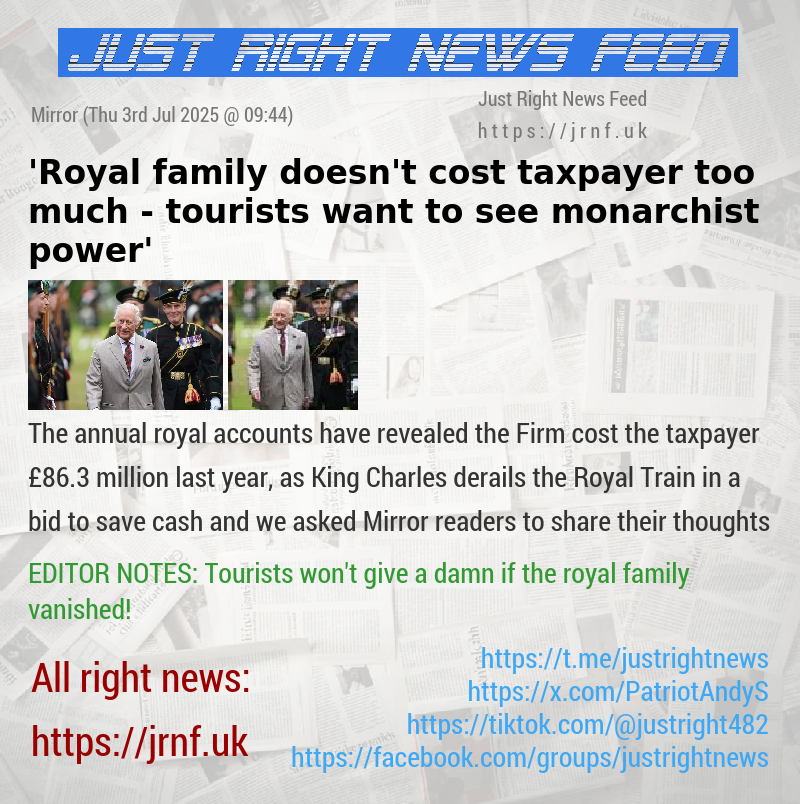 ’Royal family doesn’t cost taxpayer too much — tourists want to see monarchist power’