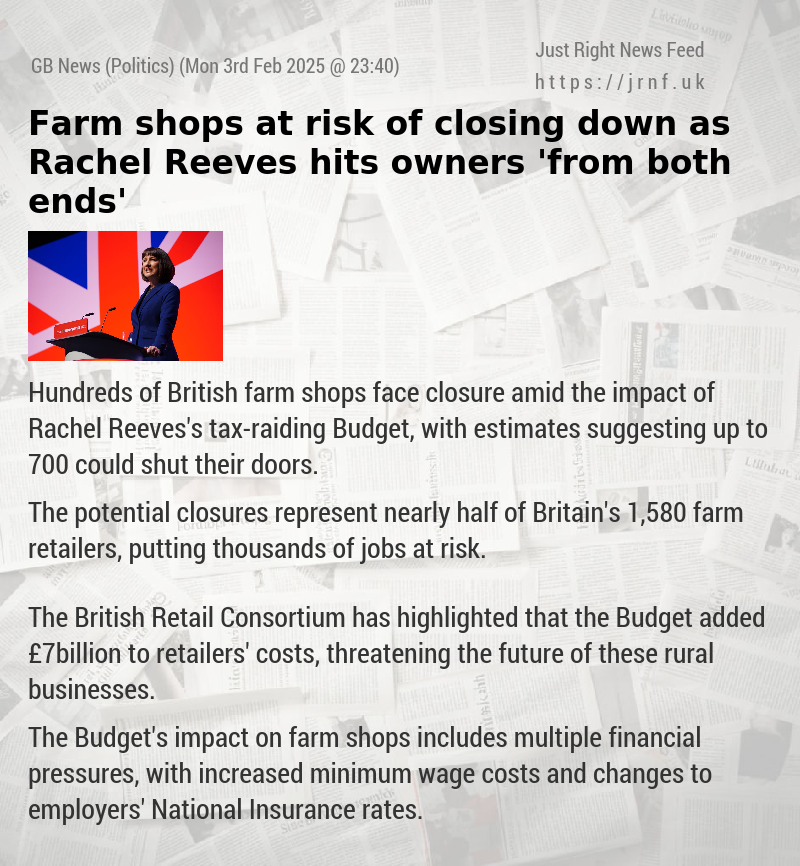 Farm shops at risk of closing down as Rachel Reeves hits owners ’from both ends’