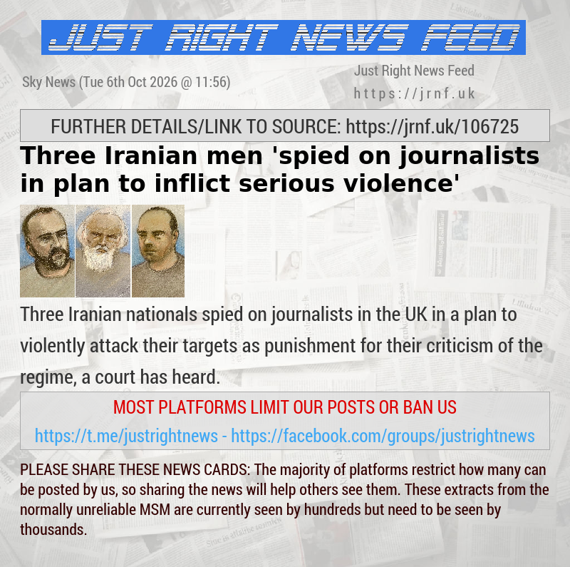 Three Iranian men ’spied on journalists in plan to inflict serious violence’
