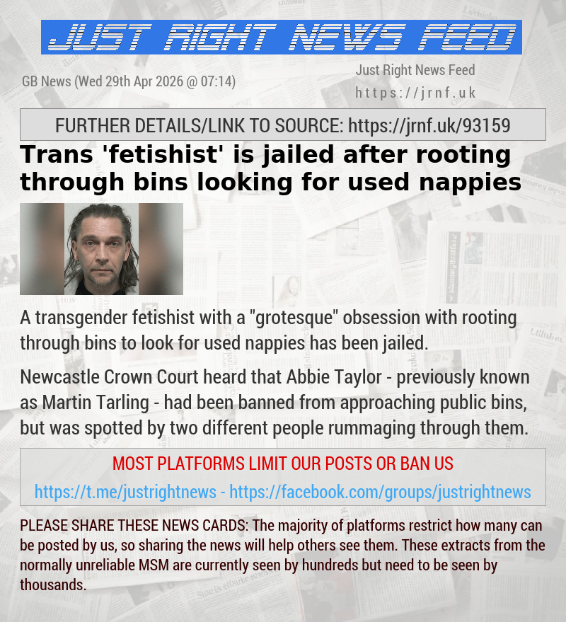 Trans ’fetishist’ is jailed after rooting through bins looking for used nappies