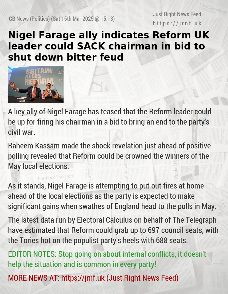 Nigel Farage ally indicates Reform UK leader could SACK chairman in bid to shut down bitter feud