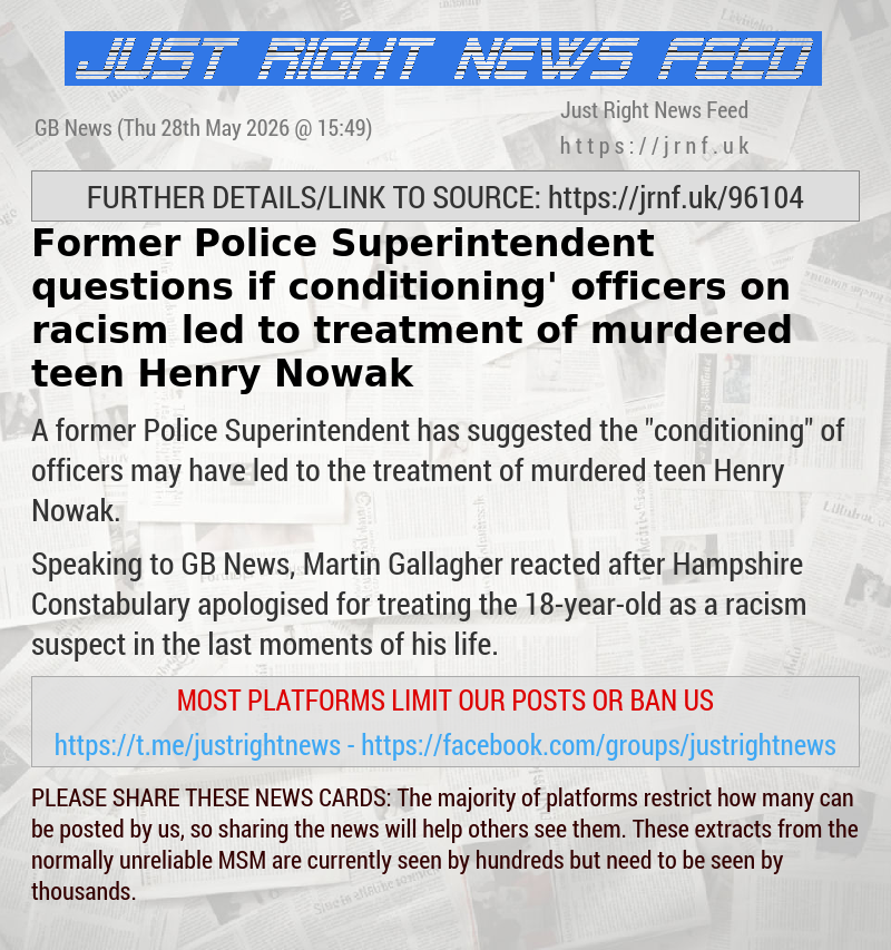 Former Police Superintendent questions if ‘conditioning’ officers on racism led to treatment of murdered teen Henry Nowak