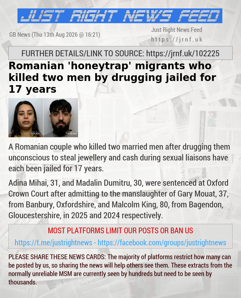 Romanian ’honeytrap’ migrants who killed two men by drugging jailed for 17 years