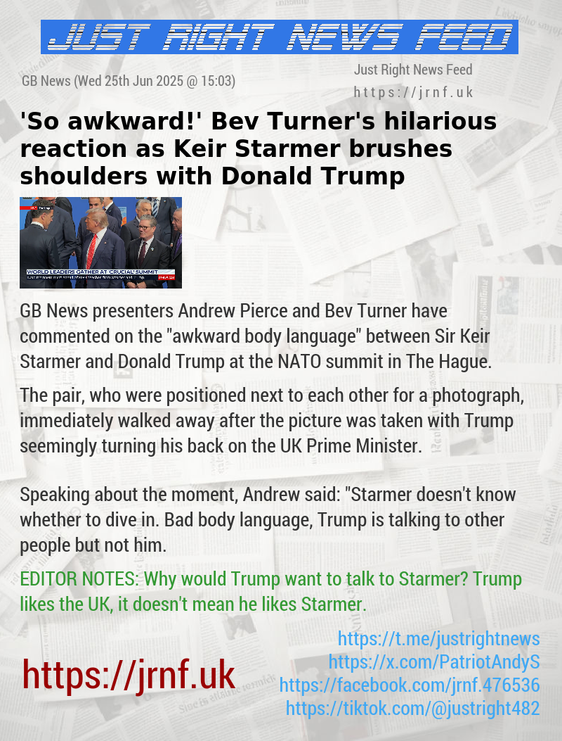 ‘So awkward!’ Bev Turner’s hilarious reaction as Keir Starmer brushes shoulders with Donald Trump