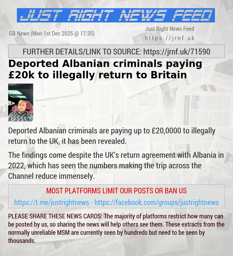 Deported Albanian criminals paying &pound;20k to illegally return to Britain