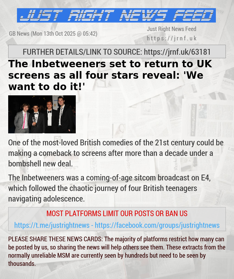 The Inbetweeners set to return to UK screens as all four stars reveal: ’We want to do it!’