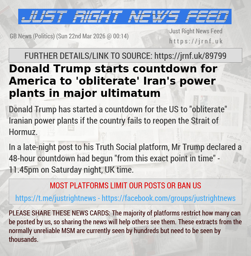 Donald Trump starts countdown for America to ’obliterate’ Iran’s power plants in major ultimatum
